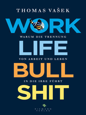 cover image of Work-Life-Bullshit